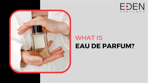 what does eau de toilette mean.